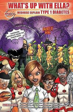 What's up with Ella? Medikidz Explain Type 1 Diabetes What's up with Ella? Medikidz Explain Type 1 Diabetes
