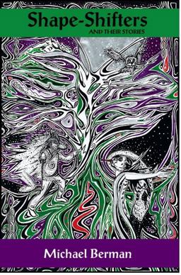 Shape Shifters and Their Stories Shape Shifters and Their Stories