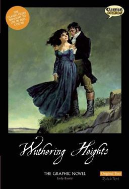 Wuthering Heights the Graphic Novel: Original Text  9781907127113 Front Cover