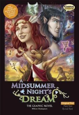 Midsummer Night's Dream the Graphic Novel: Original Text  9781907127281 Front Cover