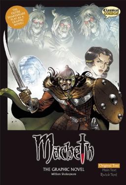 Macbeth the Graphic Novel: Original Text  9781907127366 Front Cover