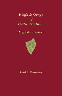 Waifs & Strays of Celtic Tradition