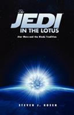 Jedi in the Lotus Star Wars and the Hindu Tradition  9781907166112 Front Cover