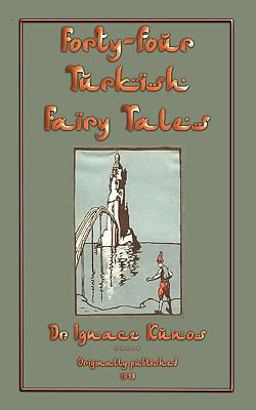 Forty-Four Turkish Fairy Tales