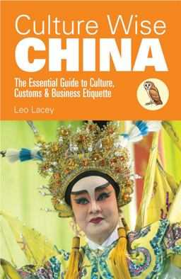 Culture Wise China  9781907339271 Front Cover