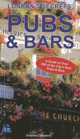 London's Secrets: Pubs and Bars  9781907339936 Front Cover