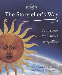 Storytellers Way A Sourcebook for Inspired Storytelling  9781907359194 Front Cover