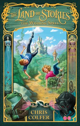 Land of Stories: the Wishing Spell Book 1  9781907411755 Front Cover