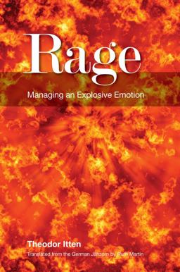 Rage Psychotherapeutic Responses to an Uncontrollable Emotion  9781907471292 Front Cover