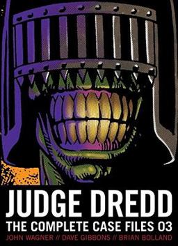 Judge Dredd: the Complete Case Files 03