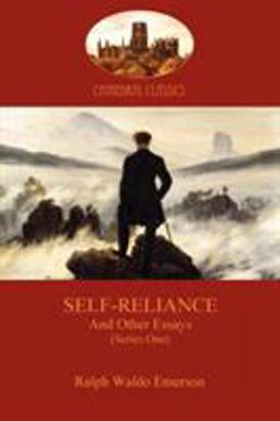 Self-Reliance, and Other Essays