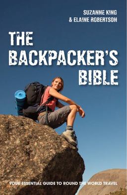 The Backpacker's Bible