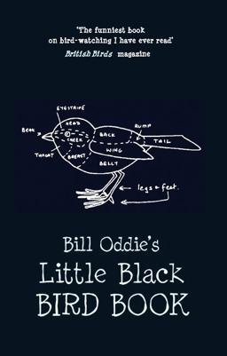 Bill Oddie's Little Black Bird Book  9781907554278 Front Cover