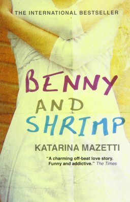 Benny and Shrimp  9781907595073 Front Cover