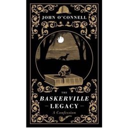 The Baskerville Legacy: a Confession