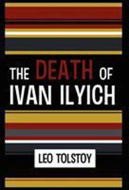 The Death of Ivan Ilyich