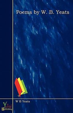 Poems by W. B. Yeats