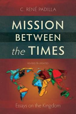 Mission Between the Times Essays on the Kingdom 2nd 9781907713019 Front Cover