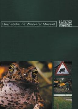 Herpetofauna Workers' Manual Herpetofauna Workers' Manual