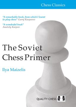 Soviet Chess Primer  9781907982996 Front Cover