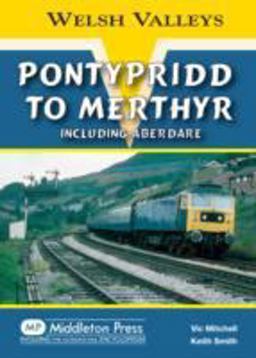 Pontypridd to Merthyr Pontypridd to Merthyr