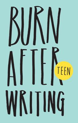 Burn after Writing Teen. New Edition  9781908211378 Front Cover