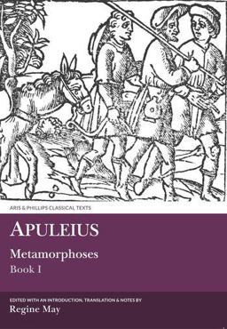 Apuleius: Metamorphoses Book 1  9781908343819 Front Cover