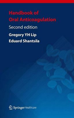 Handbook of Oral Anticoagulation Handbook of Oral Anticoagulation