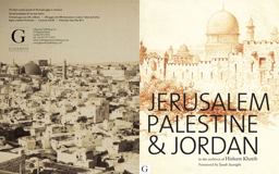 Jerusalem, Palestine and Jordan In the Archives of Hisham Khatib  9781908531094 Front Cover