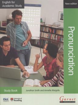 English for Academic Study: Pronunciation 2012 Edition English for Academic Study: Pronunciation 2012 Edition