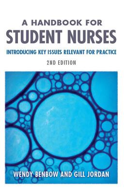 A Handbook for Student Nurses, Second Edition