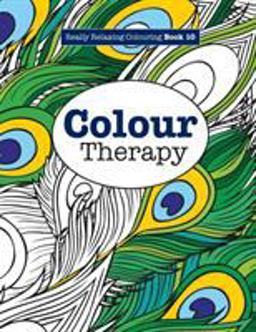 Really Relaxing Colouring Book 10 Really Relaxing Colouring Book 10