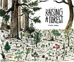 Raising a Forest  9781908714527 Front Cover