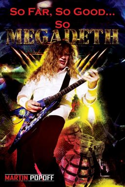 So Far, So Good... So Megadeth!  9781908724618 Front Cover