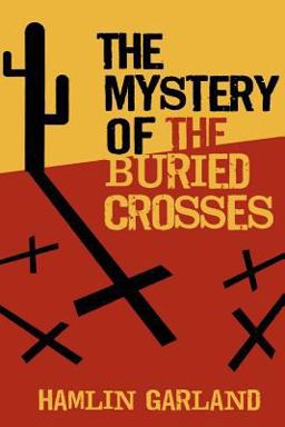 The Mystery of the Buried Crosses The Mystery of the Buried Crosses