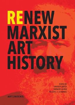 ReNew Marxist Art History  9781908970121 Front Cover