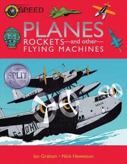 Planes, Rockets--And Other--Flying Machines