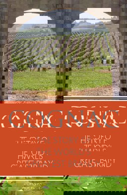 Cognac The Story of the World's Greatest Brandy 3rd 9781908984654 Front Cover