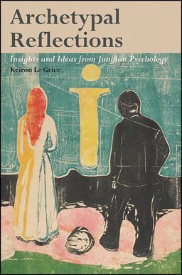 Archetypal Reflections Insights and Ideas from Jungian Psychology  9781908995193 Front Cover