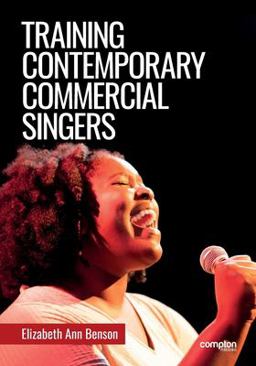 Training Contemporary Commercial Singers  9781909082625 Front Cover