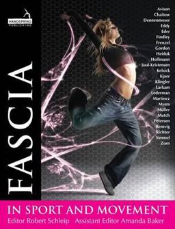 Fascia in Sport and Movement  9781909141070 Front Cover