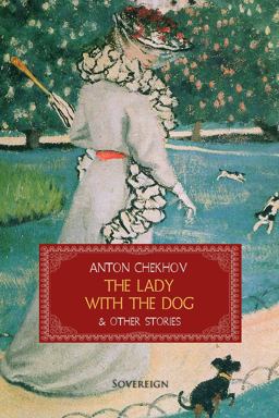 The Lady with the Dog and Other Stories
