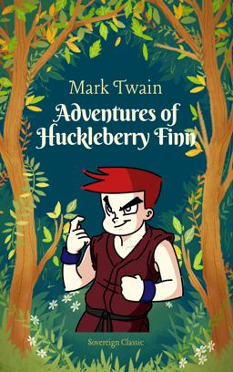 Adventures of Huckleberry Finn