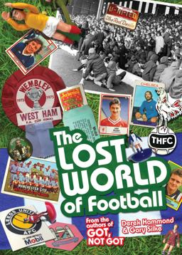 Lost World of Football  9781909178663 Front Cover