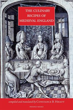 Culinary Recipes of Medieval England  9781909248304 Front Cover