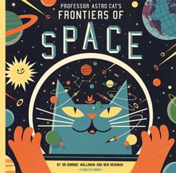 Professor Astro Cat's Frontiers of Space 2nd 9781909263079 Front Cover