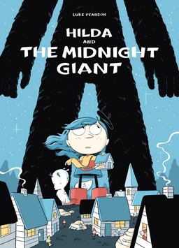 Hilda and the Midnight Giant Hilda Book 2  9781909263796 Front Cover