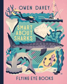 Smart About Sharks:  9781909263918 Front Cover