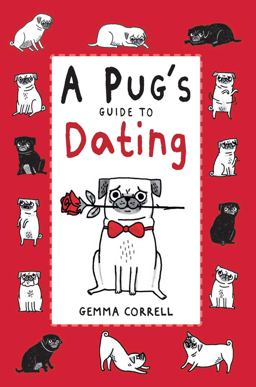 Pug's Guide to Dating  9781909313101 Front Cover