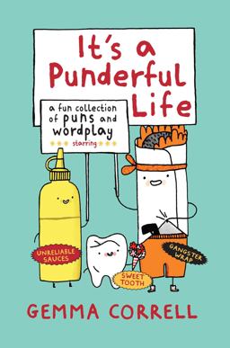 It's a Punderful Life A Fun Collection of Puns and Wordplay  9781909313286 Front Cover